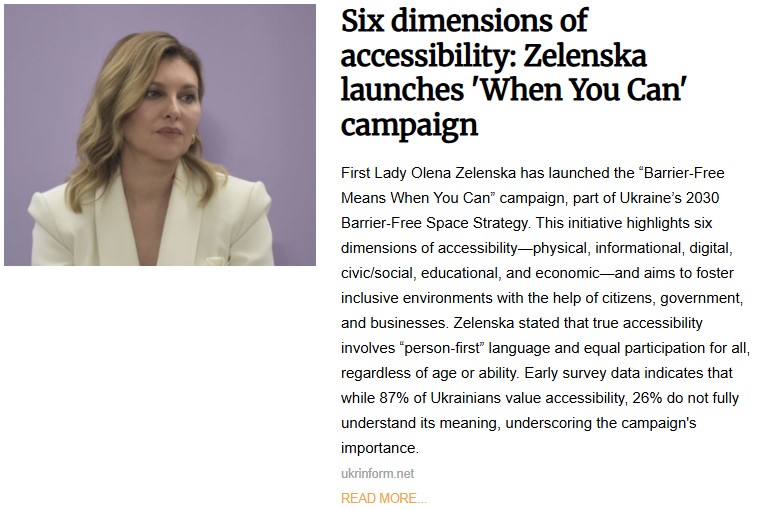 First Lady Olena Zelenska speaks during the launch of Ukraine’s “When You Can” campaign, promoting six dimensions of accessibility—physical, digital, educational, and more—as part of a national barrier-free inclusion strategy for all citizens.
