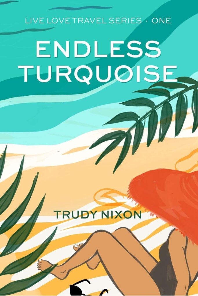 An illustrated book cover with a beach scene. The top half is the turquoise ocean and the bottom half is the golden sand. A palm frond extends into the image from the right, with a woman with bright orange hair lying on her stomach in the sand below it. The title "ENDLESS TURQUOISE" is in large, turquoise letters at the top.