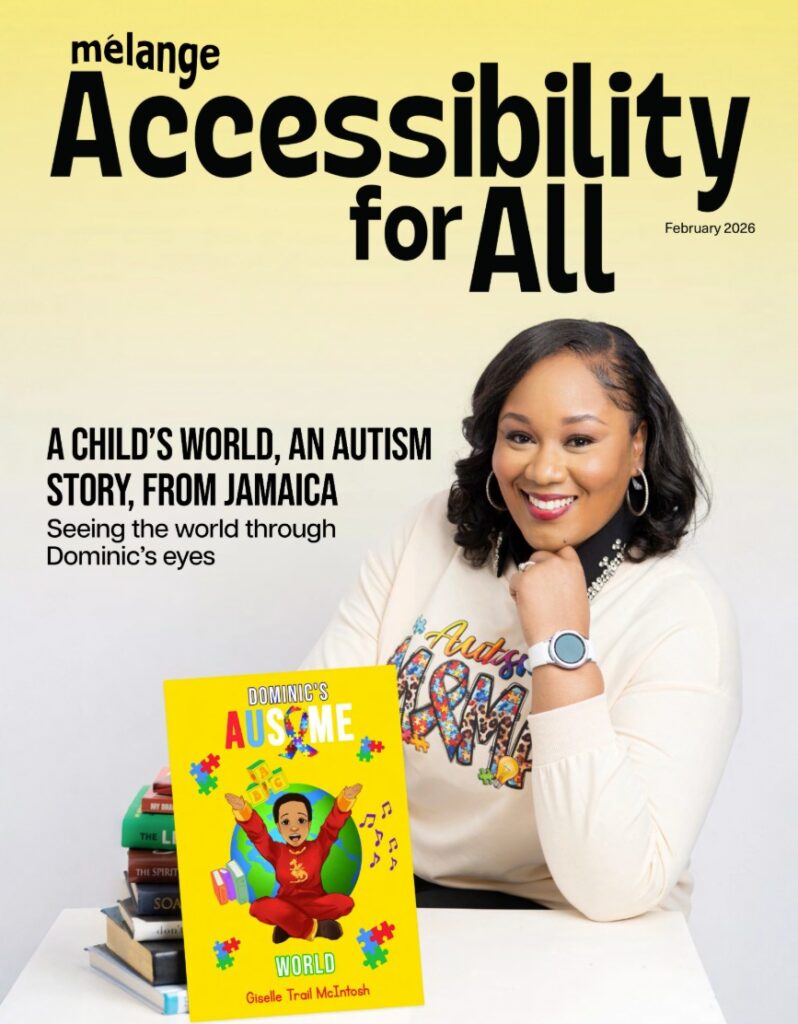 Magazine cover for Mélange Accessibility for All titled "A Child's World, An Autism Story, From Jamaica," featuring a smiling woman in a cream sweater next to a colorful children's book titled "Dominic's Ausome World."