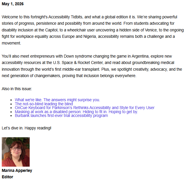 The editorial introduction by Editor Marina Apperley welcomes readers to a global edition of the newsletter. It previews stories ranging from student advocacy at the Capitol to entrepreneurs with Down syndrome in Argentina.