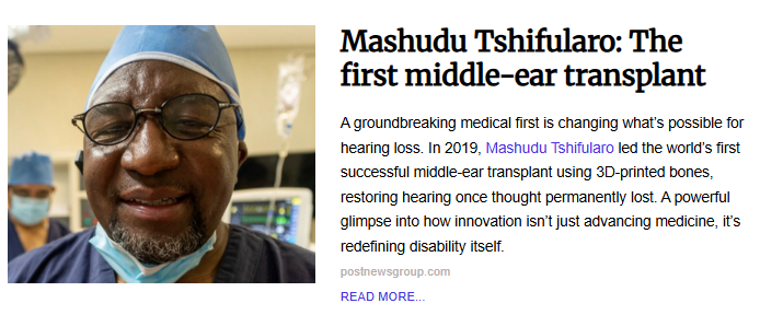 This medical spotlight covers a groundbreaking 2019 procedure led by Professor Mashudu Tshifularo. By using 3D-printed bones to restore hearing, the team redefined what is possible for individuals with permanent hearing loss.