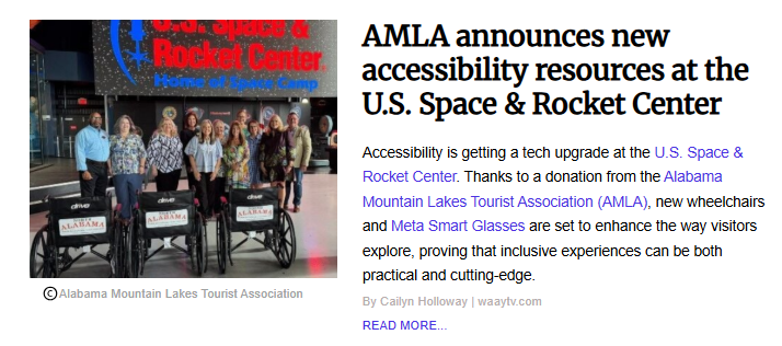 Cailyn Holloway details a new tech and equipment upgrade at the home of Space Camp. Thanks to a donation from the Alabama Mountain Lakes Tourist Association, visitors can now utilize new wheelchairs and Meta Smart Glasses to explore the center.