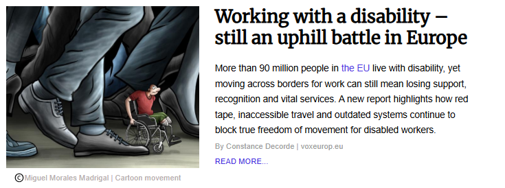 Constance Decorde reports on the challenges facing over 90 million people with disabilities in the EU. The piece highlights how administrative "red tape" and inaccessible systems frequently prevent disabled workers from exercising their right to freedom of movement across borders.