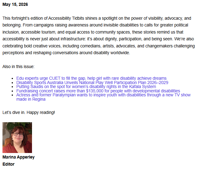 May 15, 2026 edition introduction of the Accessibility Tidbits newsletter, featuring a list of inclusion articles and a headshot of Editor Marina Apperley.