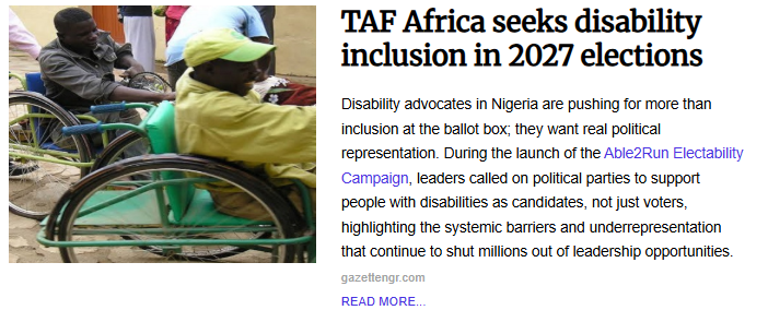 News snippet showing individuals in wheelchairs outdoors, paired with the headline "TAF Africa seeks disability inclusion in 2027 elections."