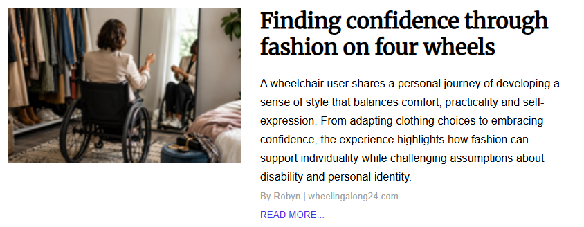 Image titled "Finding confidence through fashion on four wheels" depicting a person using a wheelchair seated in front of a full-length mirror inside a bedroom or dressing area, looking at their reflection while adjusting their outfit.