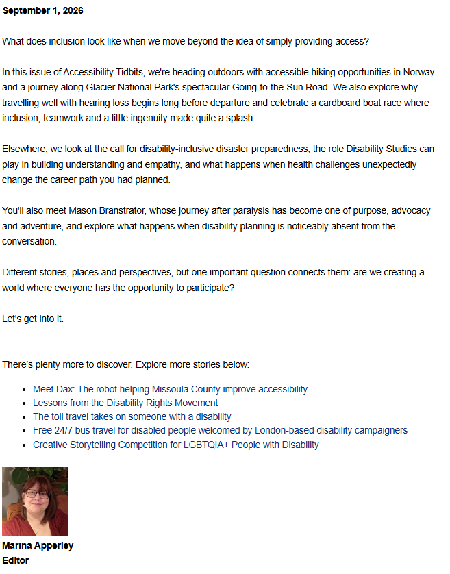 Newsletter layout featuring introductory text for "Accessibility Tidbits" and a headshot of Marina Apperley, Editor, wearing glasses and a maroon top, smiling in front of indoor greenery. The title and intro text highlight inclusive outdoor activities, travel tips, and disability advocacy topics.